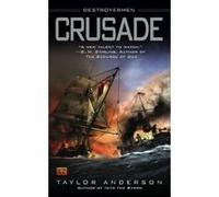 Crusade, Destroyermen Taylor Anderson (Auteur)