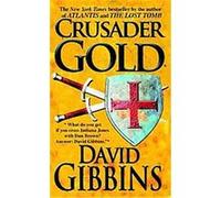 Crusader Gold David Gibbins (Auteur)