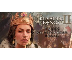 Crusader Kings II: Tales of Treachery EBook (DLC)