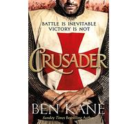 Crusader: The second thrilling instalment in the Lionheart series