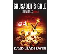 Crusader's Gold (Alicia Myles 2)