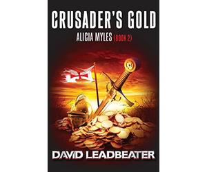 Crusader's Gold (Alicia Myles 2)