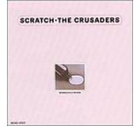 Crusaders - Scratch by Crusaders (1997) Audio CD