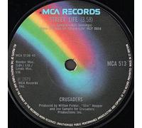 CRUSADERS - street life / same 45 rpm single