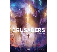 Christophe Bec – Crusaders T05 : Dark Flow – Cartonné