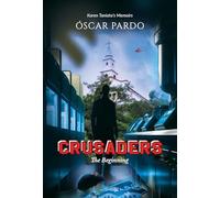 Crusaders: The Beginning