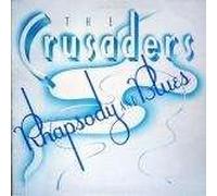 Crusaders, The - Crusaders, The - Rhapsody And Blues - MCA Records