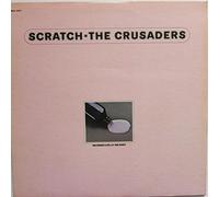 Crusaders, The - Crusaders, The - Scratch - MCA Records Ltd.