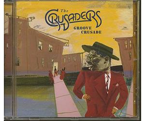 Crusaders the - Groove Crusade