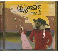 Crusaders the - Groove Crusade [Import]