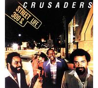 Crusaders, The - Street Life