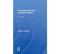 Crusading and the Crusader States by Andrew Jotischky Andrew Jotischky (Auteur)