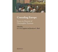 Crusading Europe: Essays In Honour Of Christopher Tyerman