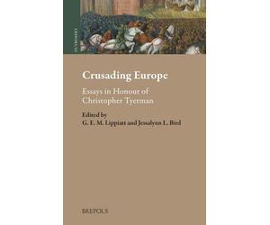 Crusading Europe: Essays In Honour Of Christopher Tyerman