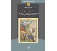 Crusading Ideas and Fear of the Turks in Late Medieval and Early Modern Europe - Magnus Ressel - Presses Universitaires Du Midi - broché - Essai