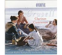 Crusell, Bernhard Henrik - Concertos pour clarinette