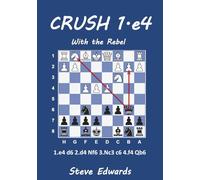 CRUSH 1.e4 With the Rebel