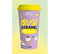 Crush, caramel et beurre salé