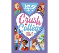 Crush Collège - Tous en scène ! Pascale Perrier (Auteur), Inês Cerqueira (Illustration)