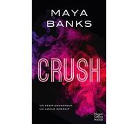 Crush - Maya Banks - Harpercollins - Poche - Roman