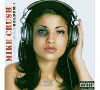Crush,Mike - Halbum I