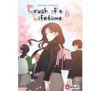 Crush of a lifetime (Vol. 6)