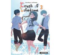 Crush of Lifetime T03