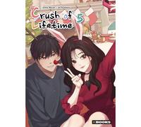 Crush Of Lifetime - Tome 5