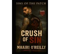 Crush of Sin: A Motorcycle Club Romance