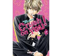 Crush On You – Tome 1 – Soleil