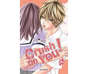 Crush on You ! T06 - Chihiro Kawakami - Soleil - broché - Manga