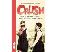 Crush: The Musical (NHB Libretti) - [Version Originale] Inconnu (Auteur)