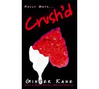 Crush'd: Spicy & Sweet Holiday Monster Erotica