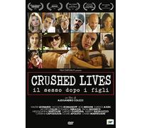 Crushed Lives - Il Sesso Dopo I Figli