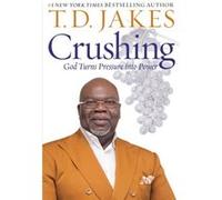 Crushing by T. D. Jakes T. D. Jakes (Auteur)