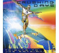 Crushing Days: Tribute to Joe Satriani