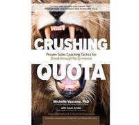 Crushing Quota Proven Sales Coaching Tactics for Breakthrough Performance by Jason Jordan Jason Jordan (Auteur)