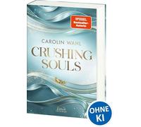 Carolin Wahl – Crushing Souls (Driven Dreams, Tome 1) – Sports Romance réconfortant