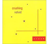CRUSHING VELVET-CRUSH