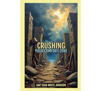 Crushing Your Comfort Zone