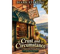 Crust and Circumstance: A Crooked Crust Pizzeria Mystery