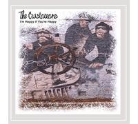 Crustaceans,The - I'm If You're Happy [Import]
