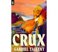 Gabriel Tallent – Crux – Roman – Poche