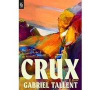 Gabriel Tallent – Crux – Roman – Poche