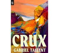 Crux - Gabriel Tallent - Riverhead Berkley Group - broché - Roman