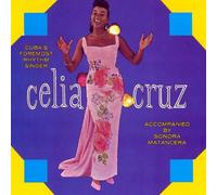 Cruz, Celia - Celia Cuba's Foremost