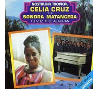 Cruz, Celia - Nostalgia Tropical