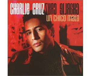 Cruz, Charlie - Un Chico Malo