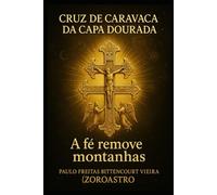 CRUZ DE CARAVACA DA CAPA DOURADA