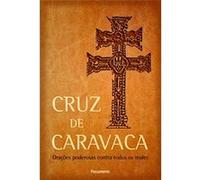 Cruz De Caravaca. Orações Poderosas Contra Todos Os Males Vários Autores (Auteur)
